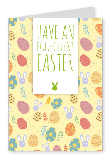 have an egg-celent easter mit buntem Oster-Muster im Hintergrund