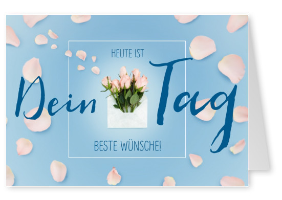 Postkarte Gutsch Verlag Heute ist Dein Tag