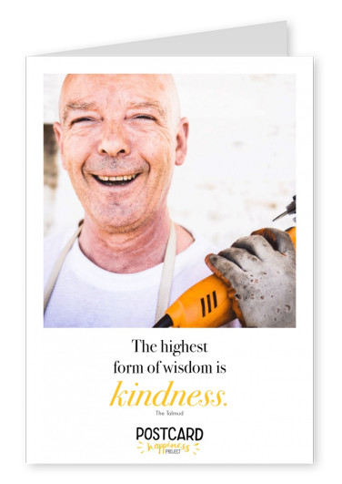The highest form of wisdom of kindness Spruch 