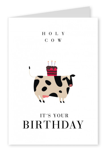 Holy cow it's your Birthday