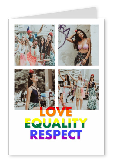 love equality respect Spruch