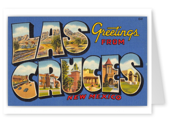 Las Cruces, New Mexico, Greetings from