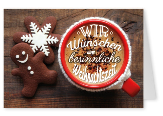 Wünsche besinnliche Weihnachtszeit Postkarte Lebkuchenmann Glühwein