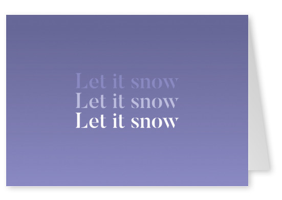 Let it Snow, Let it Snow, Let it Snow