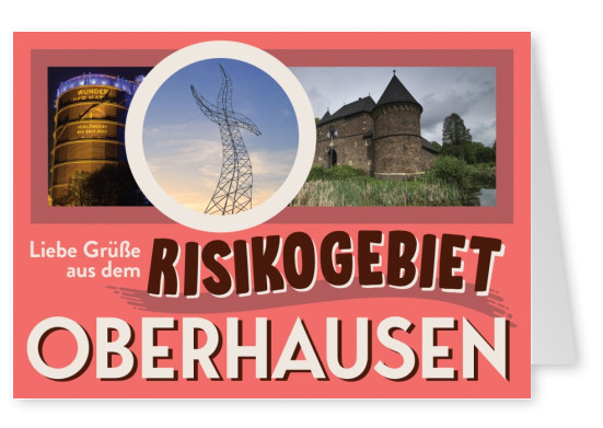 Liebe Grüße aus dem Risikogebiet Oberhausen