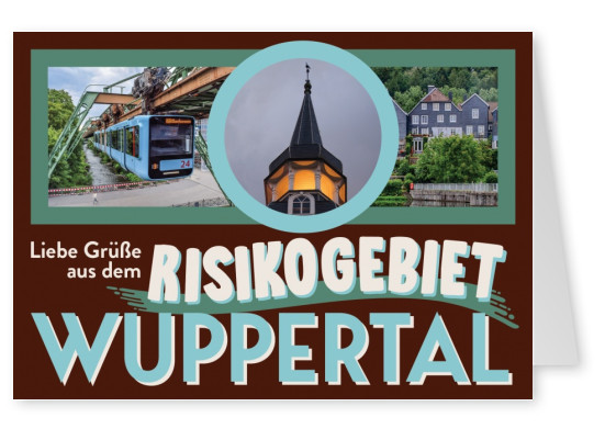 Liebe Grüße aus dem Risikogebiet Wuppertal