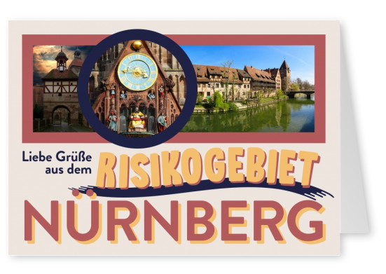 Liebe Grüße aus dem risikogebiet Nürnberg
