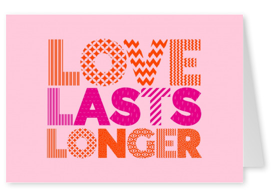 Love lasts longer