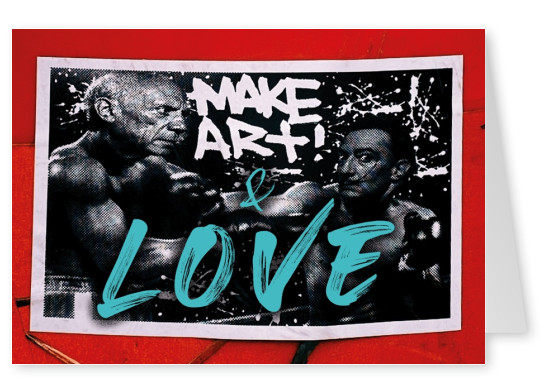 Postkarte Make art and love