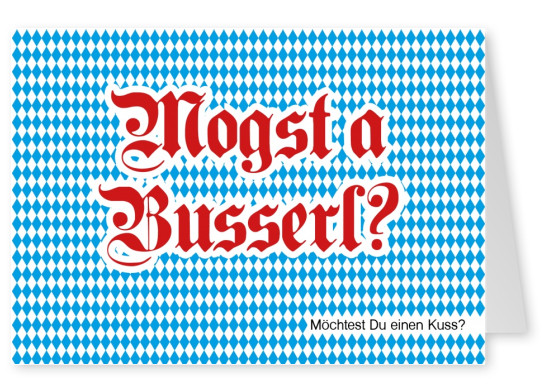 Mogst a Busserl