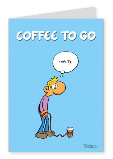 Ruthe-Cartoons, coffee to go–mypostcard