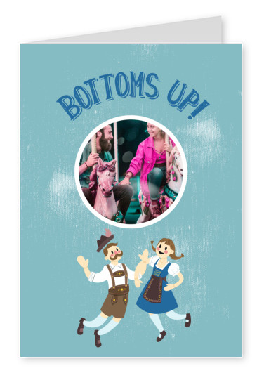 Bottoms up! Oktoberfest Karte