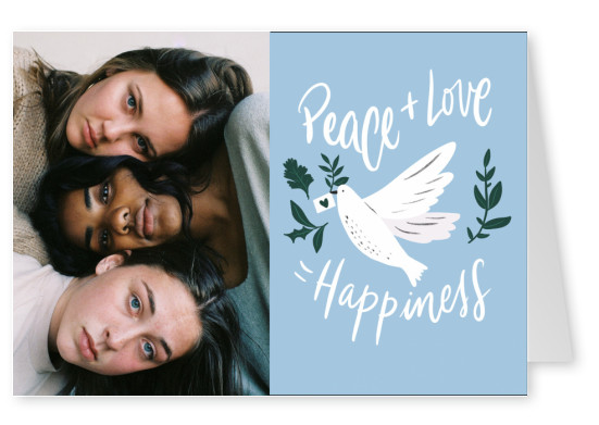 Peace + Love = Happiness