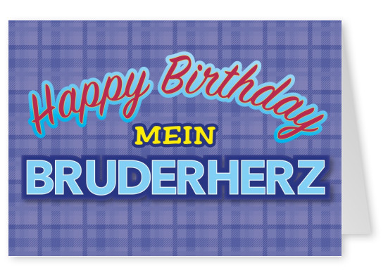 happy birthday mein bruderherz postkarte