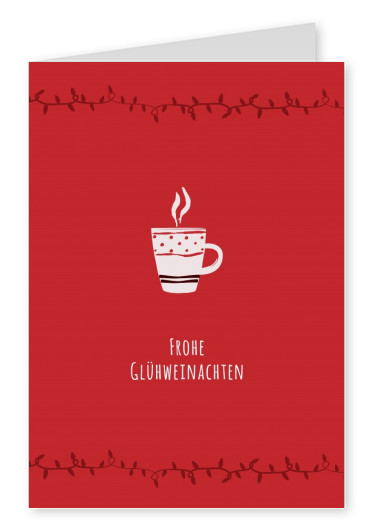 Weihnachtsgrußkarte wünscht Frohe Glühweinachten mit dampfender Tasse und Lichterkette