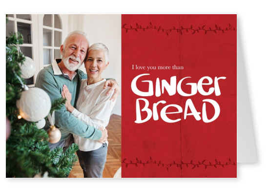 Weihnachtsgrußkarte mit ich liebe dich mehr als Ginger bread Aufschrift