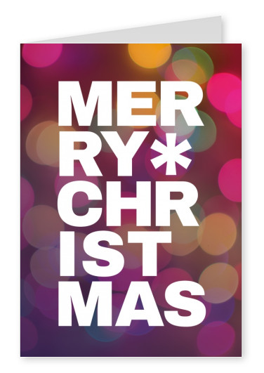 Weihnachtsgrußkarte mit Merry*Christmas und Lichtern