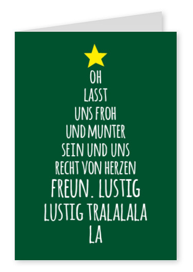 Weihnachtsgrußkarte mit Liedtext von Lasst uns froh und munter sein -in Tannenbaumform