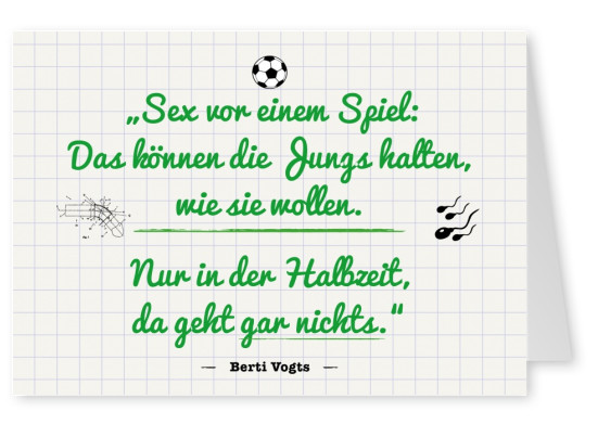 grusskarte mit spruch in grüner schrift über sex und fussbal auf karopapier