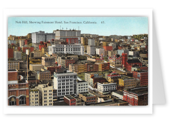 San Francisco California Nob Hill showing Fairmont Hotel
