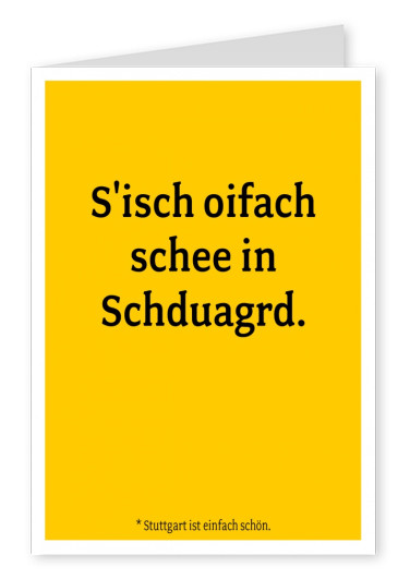 Stuttgart-Grußkarte mit schwäbischem Dialekt und Schloß-Grafik in gelb-schwarz