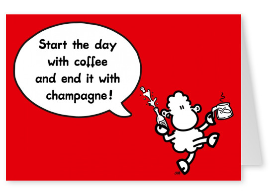 Sheepworld Start with Coffee and end with Champagne