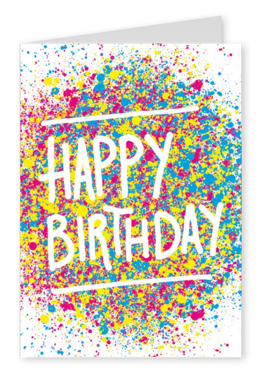 Happy Birthday Grusskarte mit farbenfrohen Spritzern postkarte