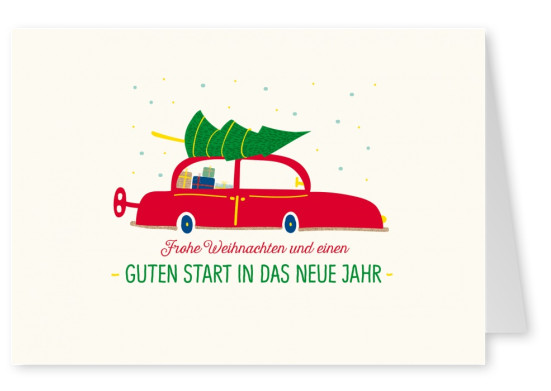 Spruch Weihnachten Postkarte mit rotem Auto und Tannenbaum Neujahr