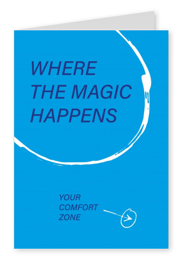 Spruch Your comfort zone