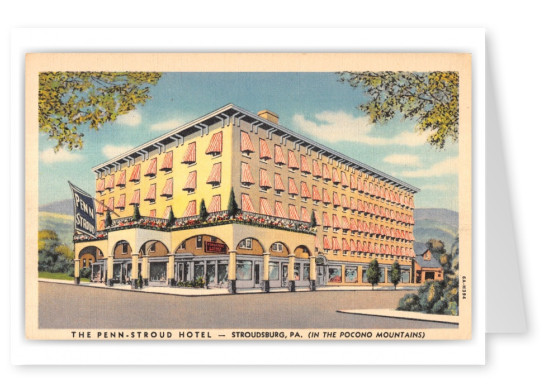 Stroudsburg, Pennsylvania, The Penn-Stroud Hotel