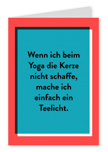 Wenn ich beim Yoga die Kerze nicht schaffe