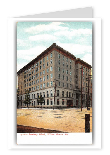 Wilkes Barre, Pennsylvania, Sterling Hotel