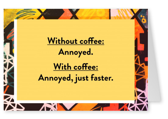 without / with coffee