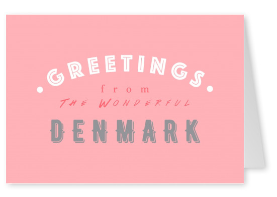 Greetings from the wonderful Denmark