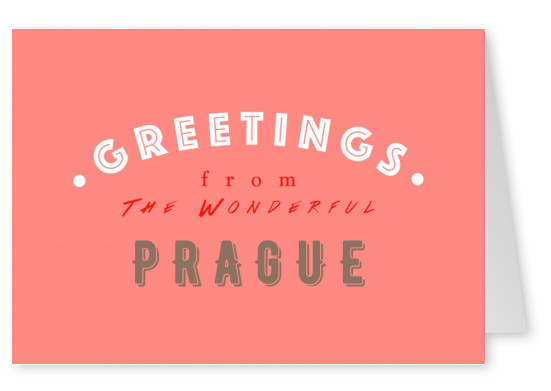 Greetings from the Wonderful Prague