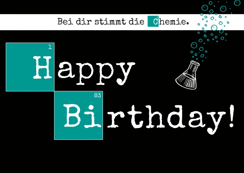 Die Chemie Stimmt Geburtstagskarten Spruche Echte Postkarten Online Versenden