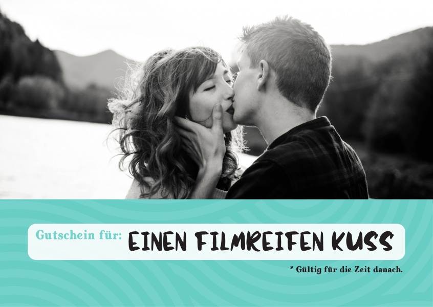 vykort säger Gutschein für einen filmreifen Kuss (gültig für die Zeit danach)