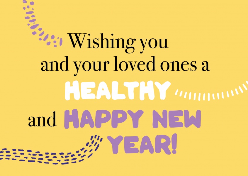 Wishing you a healthy and happy new year!