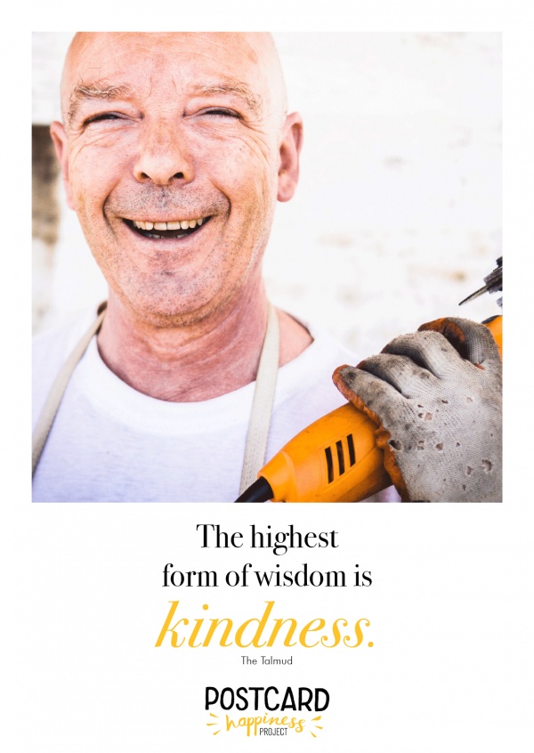 The highest form of wisdom of kindness quote