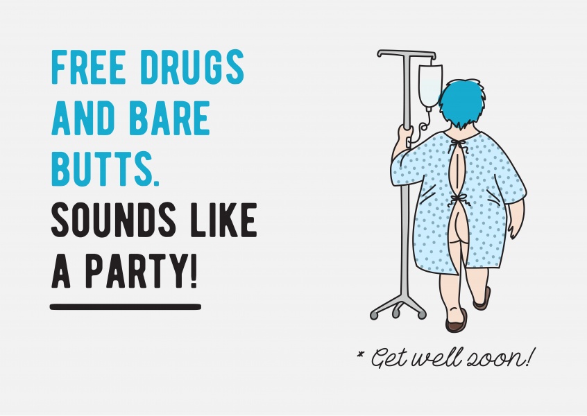 Free drugs and bare butts. Sounds like a party!