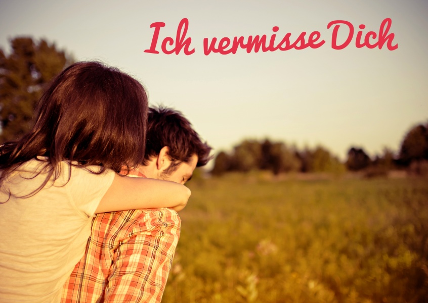 Liebe brief dich und ich vermisse Die 10