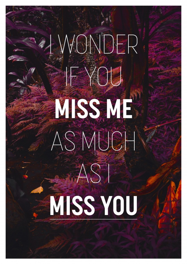 I Wonder If You Miss Me As Much As I Miss You Vraies Cartes Postales En Ligne