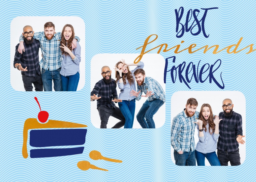 Personalisierbare Karte mit drei Fotos, hell blauem Hintergrund und in Handschrift Best friends forever mit einem Kuchenstück