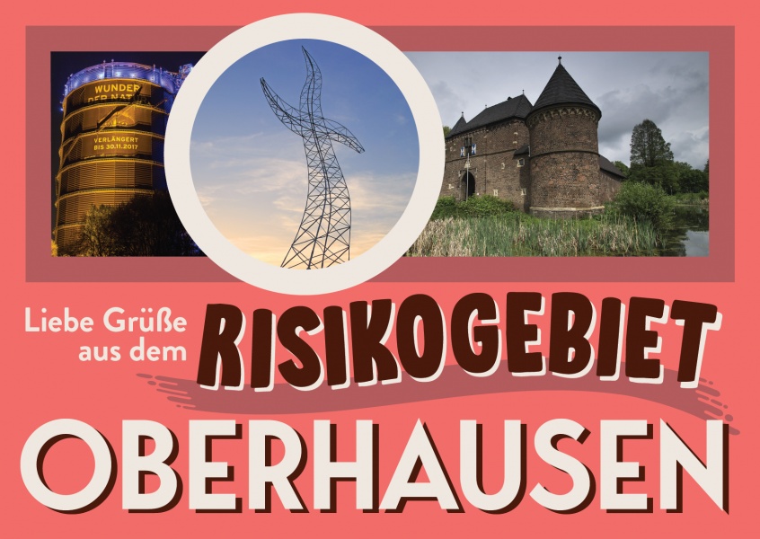 Liebe Grüße aus dem Risikogebiet Oberhausen