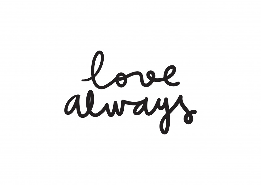 Love always
