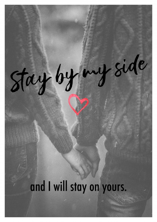 STAY BY MY SIDE QUOTES –