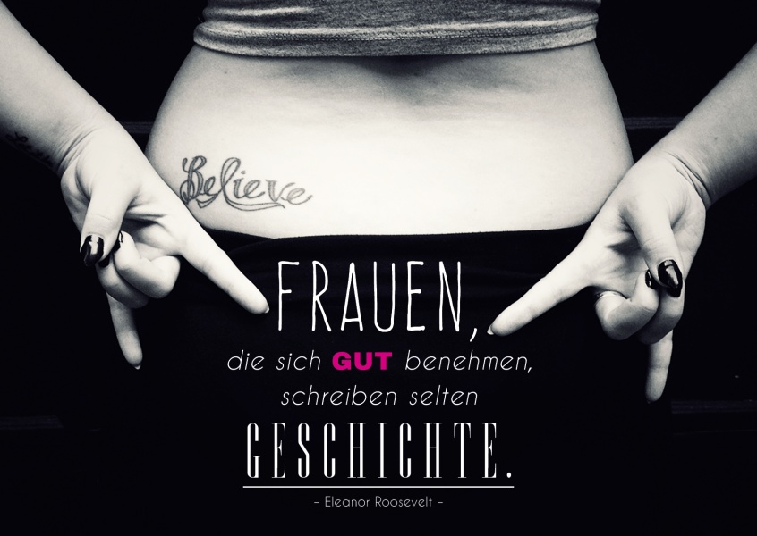 Frauen hintern und lustiger spruch frauen die sich gut benehmen schreiben selten geschichte