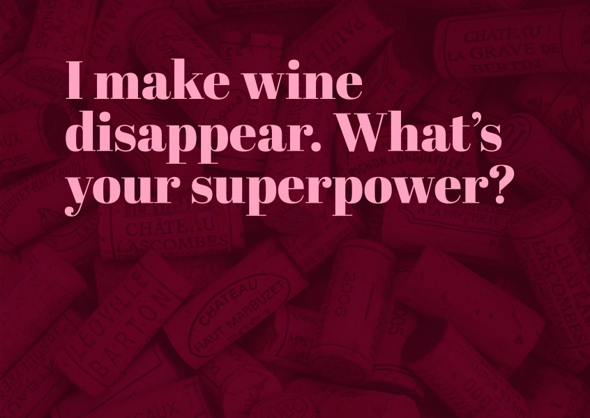 Puedo hacer el vino desaparecer, ¿cuál es su superpotencia?