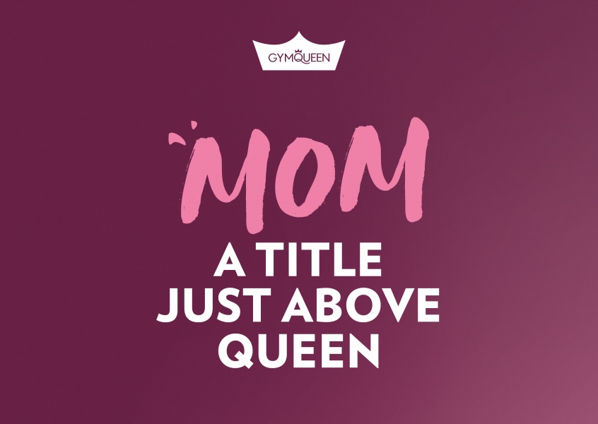GYMQUEEN Mamma en titel precis ovanför queen