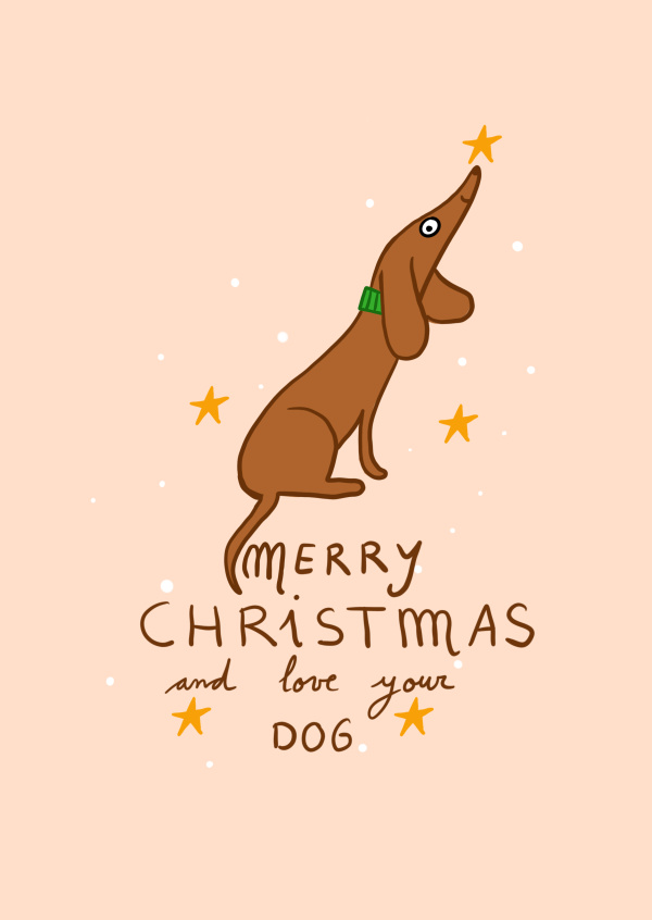 Merry Christmas and love your dog